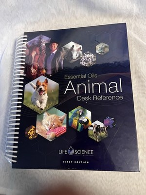 Animal Essential Oils Desk Reference 1st Edition by Life Science Publishers New