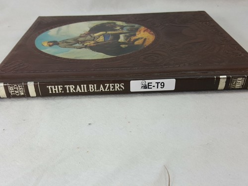 THE TRAIL BLAZERS The Old West Time Life Bücher Hardcover ZET9,42c - Bild 6 von 9