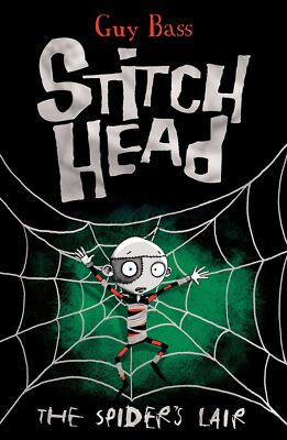 The Spider's Lair: 4 (Stitch Head (4)) [Paperback] Bass, Guy and Williamson, Pet