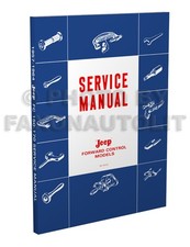 Jeep Fc 150 170 Shop Manual 1957 1958 1959 1960 1961 1962 1963 1964 Forward Ctrl Jeep Fc 150 170 Shop Manual 1957 1958 1959 1960 1961 1962 1963 1964 Forward Ctrl
