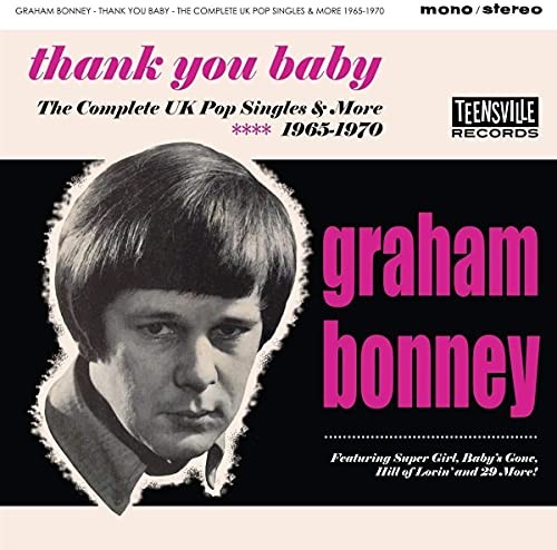 Graham Bonney Thank You Baby (The Complete UK Pop Singles & More 1965-1970) CD