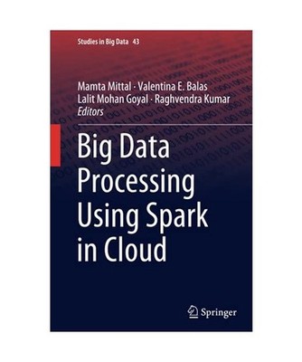 Big Data Processing Using Spark in Cloud