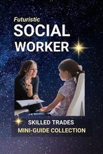 Social Worker: Caring for Communities - Making a Real Difference in People's Liv