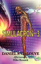 SIMULACRON-3 By Daniel F. Galouye & Mike Resnick *Excellent Condition*
