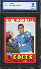 1971 TOPPS #242 EARL MORRALL ISA 8 COLTS NICELY CENTERED *ADT4938