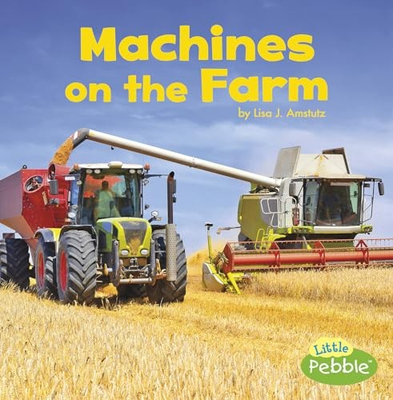 #ad Machines on the Farm Farm Facts Paperback By Amstutz Lisa J GOOD $5.42