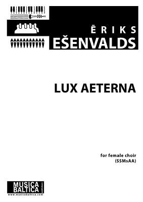 Lux Aeterna Female Voices Music Ešenvalds Musica Baltica