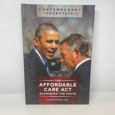 Affordable Care Act: Examining Facts by Purva Rawal (Hardcover Book) Politics