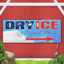 DRY ICE Sold Here Arrow indoor outdoor banner sign