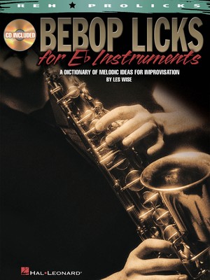 Bebop Licks for E-Flat Instruments (2009) | Jazz Instruction | Buch + CD