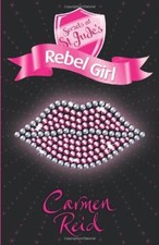 Secrets at St Jude's: Rebel Girl,Carmen Reid