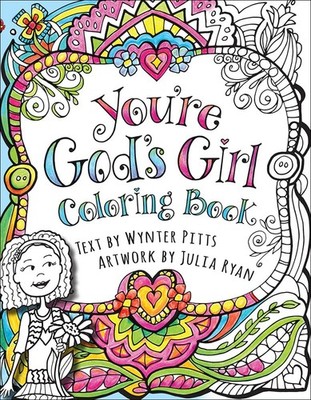 You're God's Girl! Coloring Book - paperback Pitts, Wynter|Ryan, Julia