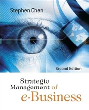 Strategic Management of E-Business Paperback Stephen Chen