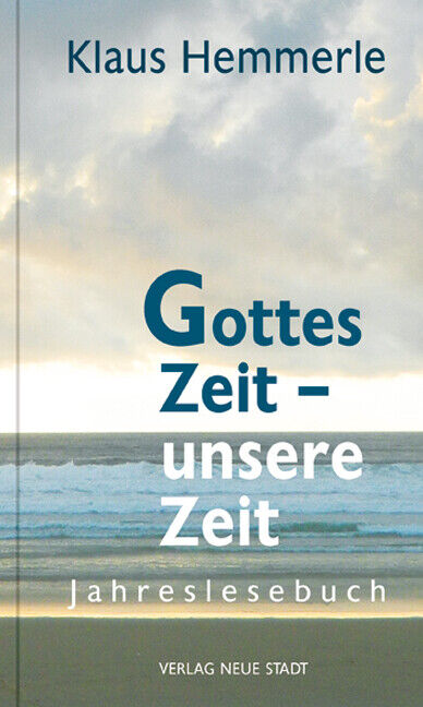 Thumbnail - Klaus Hemmerle; Wolfgang Bader / Gottes Zeit - Unsere Zeit