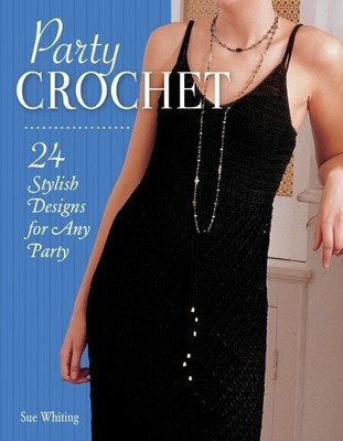 Sue Whiting Party Crochet (Taschenbuch) (US IMPORT)