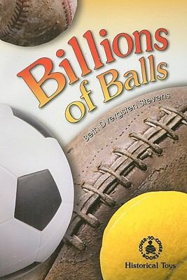 Billions of Balls (Cover-To-Cover Books) by Beth Dvergsten Stevens