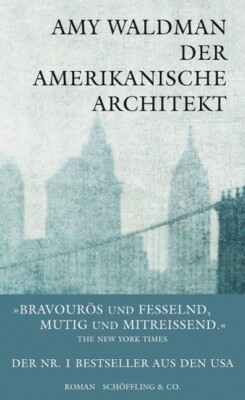 Amy Waldman Der amerikanische Architekt