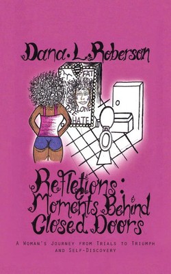 Reflections Dana L. Roberson Taschenbuch Kartoniert / Broschiert Englisch 2016