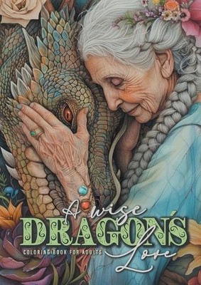 Monsoon Publish A wise Dragon´s Love Coloring Book for (Taschenbuch) (US IMPORT)