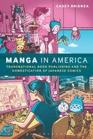 Casey Brienza | Manga In America | Buch | Englisch (2016) | Gebunden