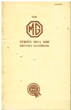 MG MGA 1600 Mk1 ROADSTER COUPE ORIGINAL 1960 INSTRUCTION & MAINTENANCE HANDBOOK