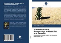 Kontrastierende Auswertung In Kognition Und Sprache | Buch | 9786203689105