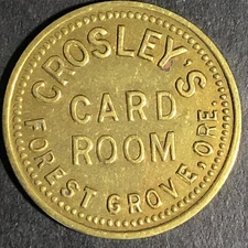 Crosley's Card Room Forest Grove, ORE Brass G/F 5c Trade Token 22.53mm c1940-54