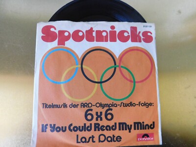 Spotnicks - 6x6, If you could read my mind, Last Date -  Vinyl 7'' Single