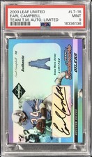 2003 LEAF LTD TEAM TRADEMARKS AUTOS LTD #LT-16 EARL CAMPBELL 8/25 PSA 9 AUTO