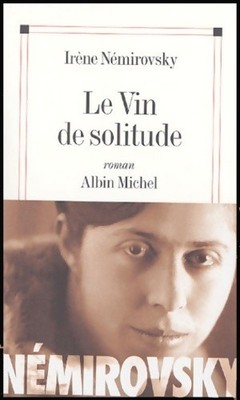 Der Wein der Einsamkeit - Irene Némirovsky - V1965335