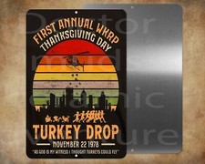 WKRP Turkey Drop First annual Thanksgiving 8" x 12" metal sign Made in USA