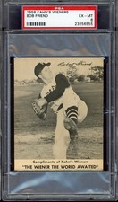 1958 Kahn's Wieners Baseball Bob Friend PSA 6