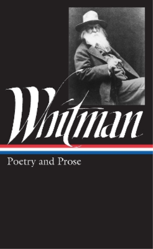 Walt Whitman Walt Whitman: Poetry and Prose (LOA #3) (Copertina rigida)