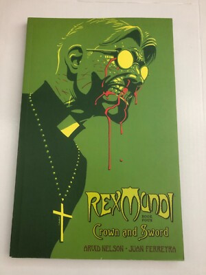 Rex Mundi Book Four Crown and Sword Graphic Novel By Arvid Nelson BRAND NEW SC