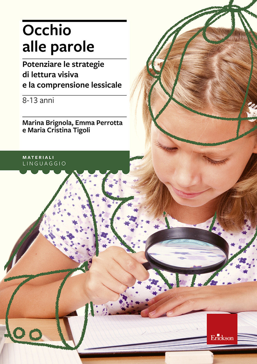 OCCHIO ALLE PAROLE. POTENZIARE LE STRATEGIE DI LETTURA VISIVA E LA COMPRENSIONE
