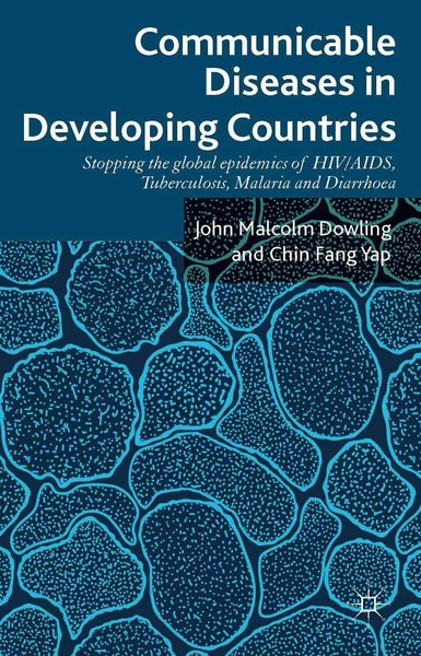 John Malcolm Dowling (U. A.) | Communicable Diseases In Developing Countries | X-image