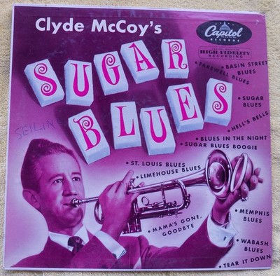 Clyde McCoy: Clyde McCoy's Sugar Blues - Vinyl - 1956 Capitol T311