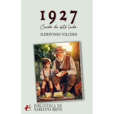 1927: Ca�do de este lado (Spanish Edition) - Spanish Language Paperback NEW Ilde