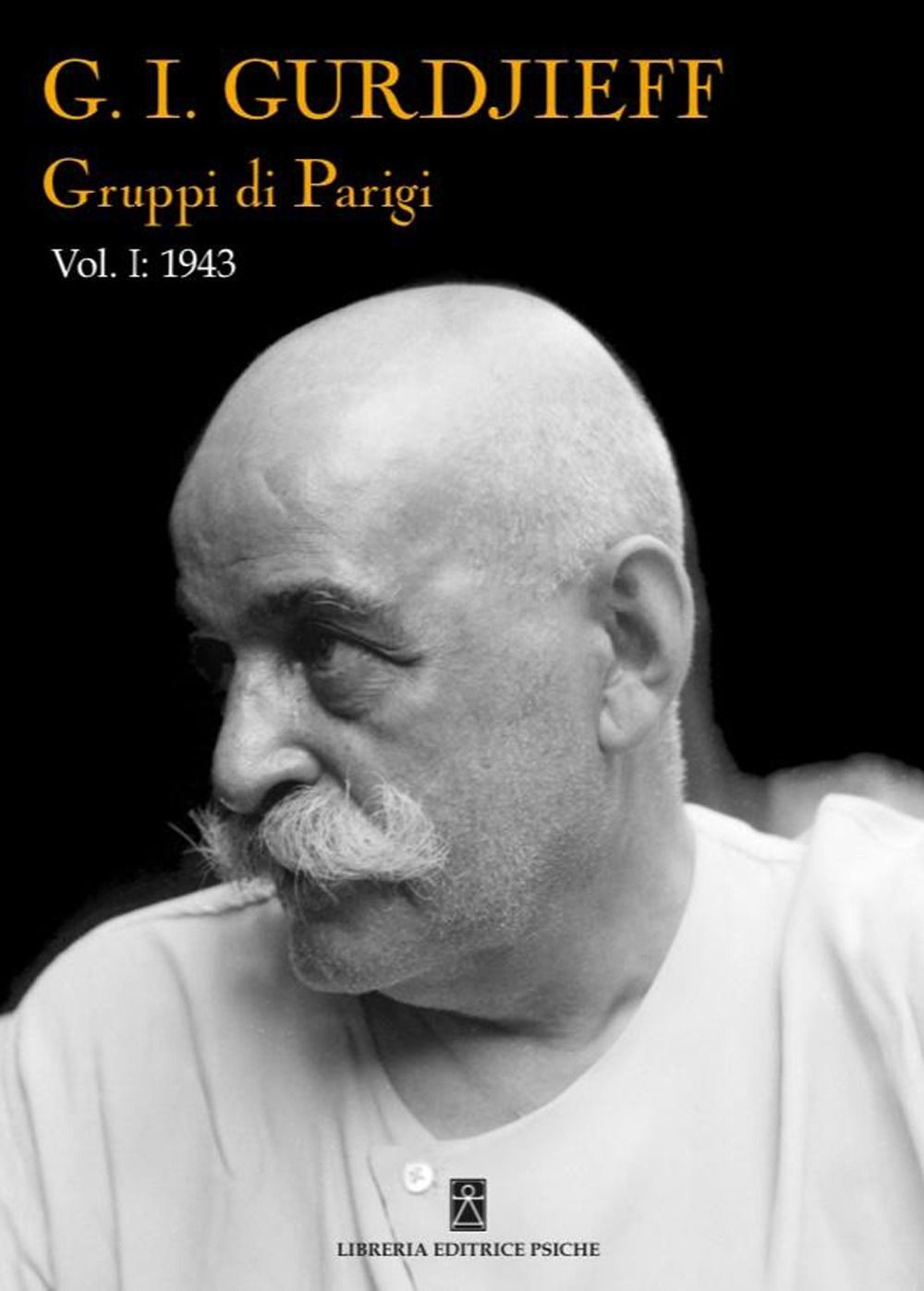 Libri Georges Ivanovic Gurdjieff - Gruppi Di Parigi #01