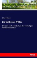 Die Cottbusser WillküR Eduard Meyer Taschenbuch 68 S. Deutsch 2016 hansebooks