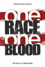 One Race One Blood Ken Ham, A. Charles Ware paperback Used - Like New