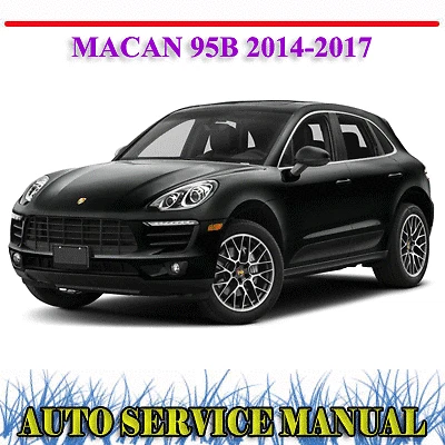 PORSCHE MACAN 95B 2014-2017 WORKSHOP SERVICE REPAIR MANUAL ~ DVD - Picture 1 of 1