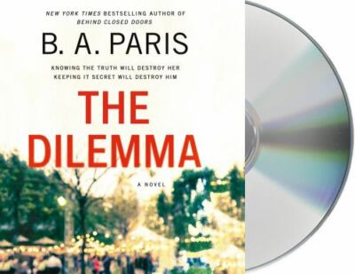 The Dilemma: A Novel by B.A. Paris (Audio CD Book)