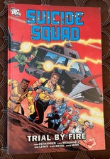 SUICIDE SQUAD Volume 1 TPB - Trial By Fire (FIRST Print 2011)