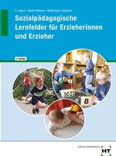Sozialpädagogische Lernfelder für Erzieheri...