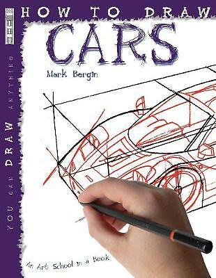 How To Draw Cars by Mark Bergin (Paperback, 2007)