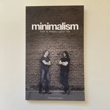 Minimalism: Live a Meaningful Life by Joshua Millburn Paperback Book