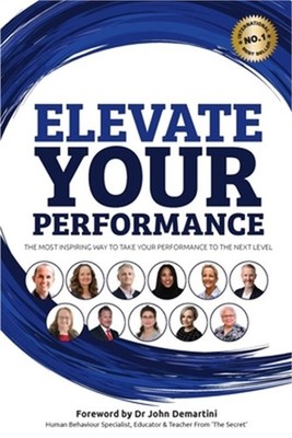 Elevate Your Performance (Paperback or Softback)