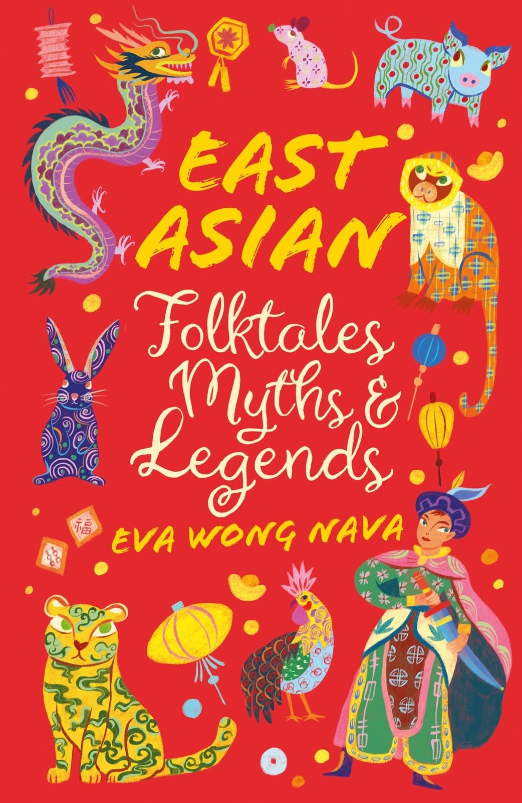 East Asian Folktales, Myths and Legends by Eva Wong Nava, Joc... - - Image 7