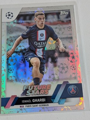 Topps UEFA Champions League Ismael  Gharbi Paris Saint-Germain Future Stars
